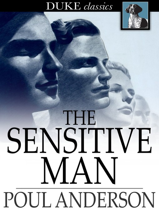 Title details for The Sensitive Man by Poul Anderson - Available